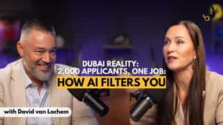 Dubai reality - 2,000 Applicants, One Job - How AI Filters You | David van Lochem
