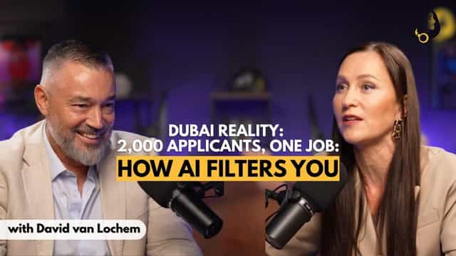 Dubai reality - 2,000 Applicants, One Job - How AI Filters You | David van Lochem